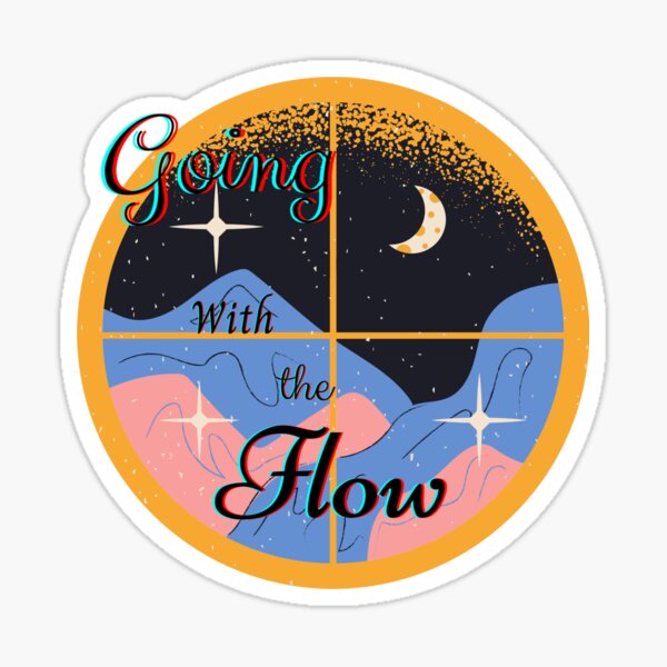 Going with The Flow Sticker