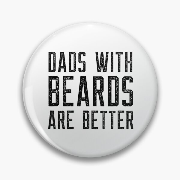 Item preview, Dads With Beards Are Better designed and sold by DadJokeDescript.