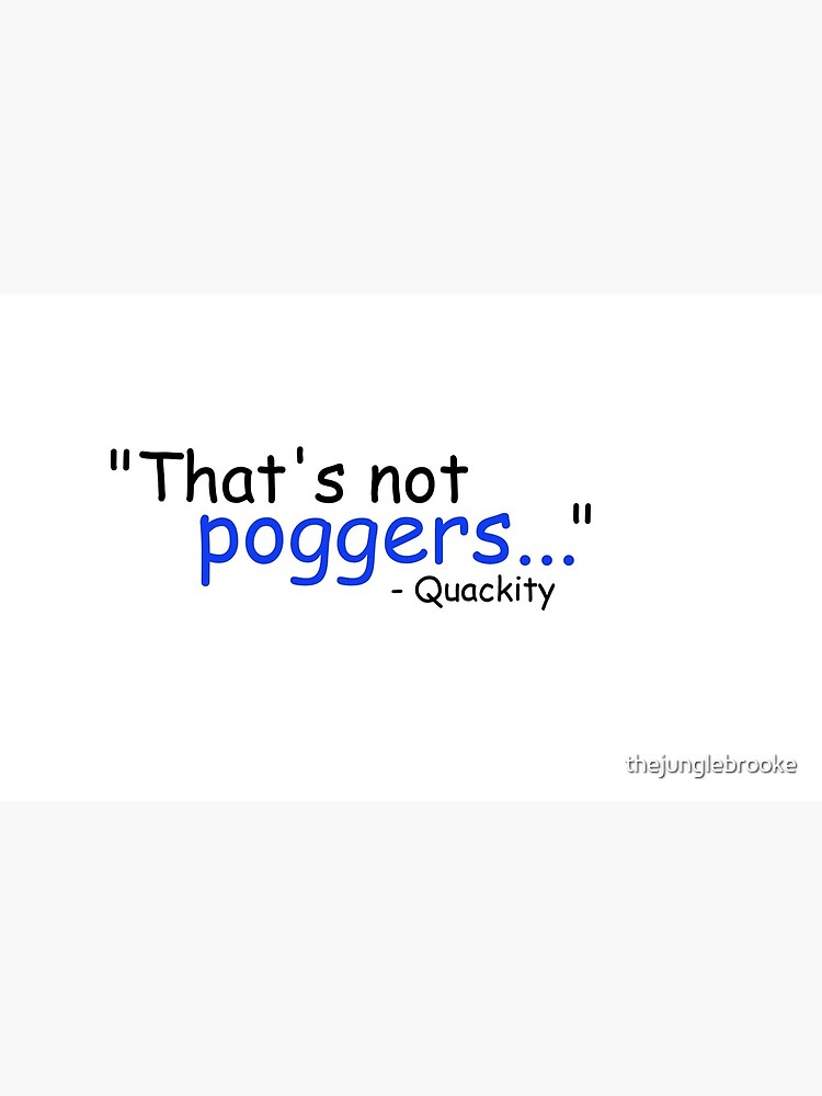 Thats Not Poggers Quackity Postcard By Thejunglebrooke Redbubble