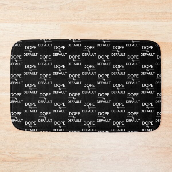 Item preview, Dope by Default Simple Sassy designed and sold by Sweet-A-Dsignz.