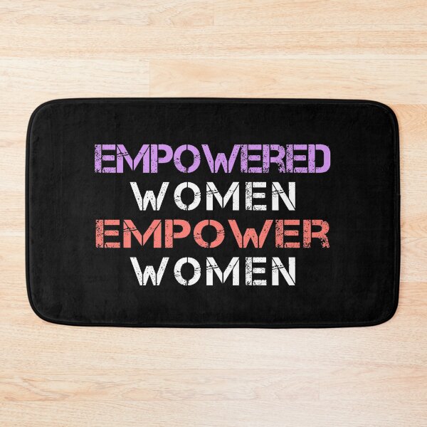 Item preview, Empowered Women Empower Women designed and sold by Hyper-Field.