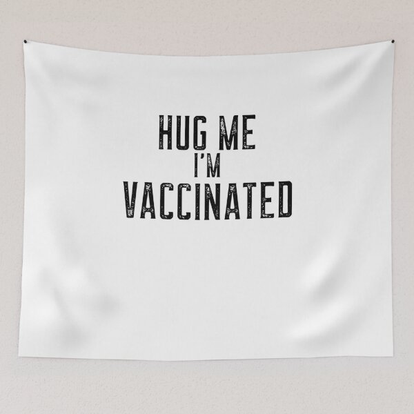 Item preview, Hug Me I'm Vaccinated Camiseta designed and sold by broiler1993.