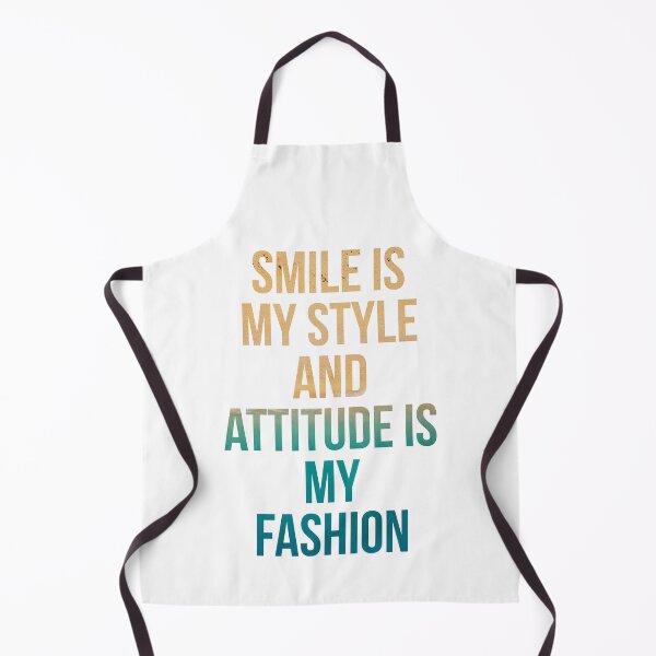 Item preview, Smile is my style and attitude is my fashion designed and sold by danfreeze.