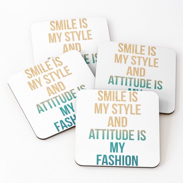 Item preview, Smile is my style and attitude is my fashion designed and sold by danfreeze.