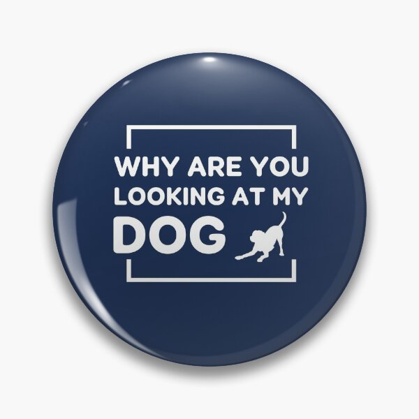 Item preview, Why Are You Looking At My Dog designed and sold by Art-Tease.