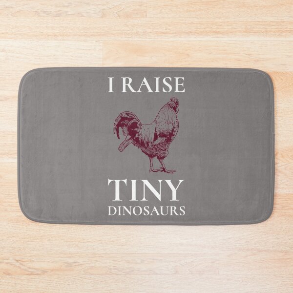 Item preview, I Raise Tiny Dinosaurs for Chicken Farmer designed and sold by bradycarstens.