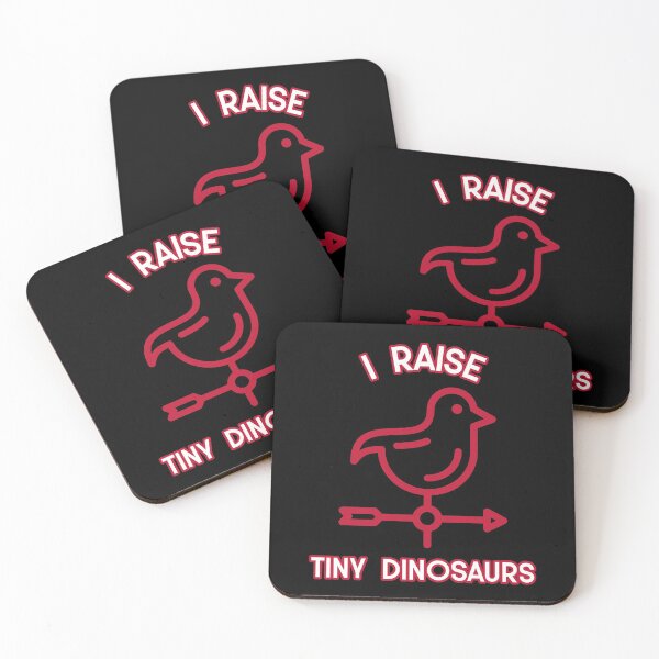 Item preview, I Raise Tiny Dinosaurs for Chicken Farmer designed and sold by bradycarstens.