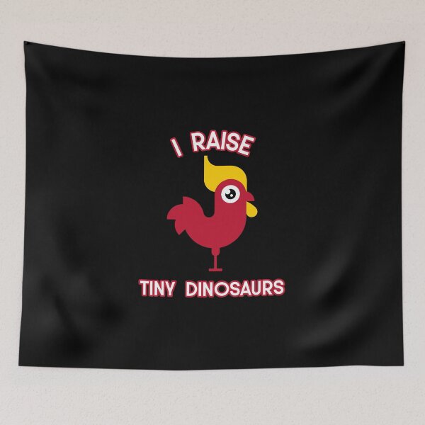 Item preview, I Raise Tiny Dinosaurs for Chicken Lovers - Funny Farm Quote designed and sold by bradycarstens.