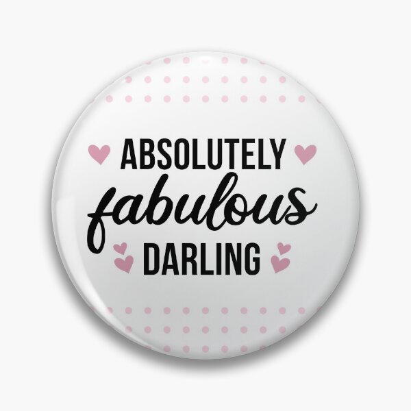 Item preview, Absolutely Fabulous Darling designed and sold by ClaudiaGrosso.