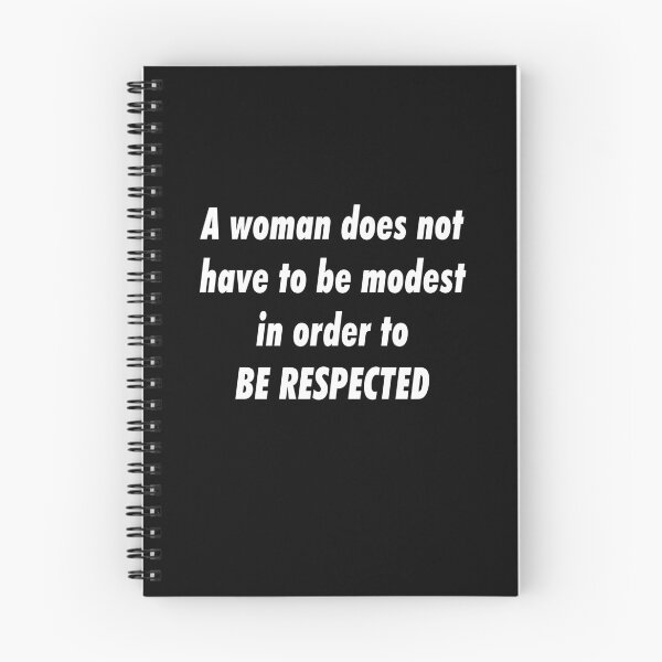 Item preview, A woman does not have to be modest in order to be respected designed and sold by TiffannyUKZ.