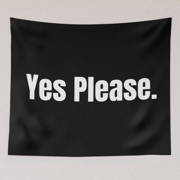 Item preview, Yes Please designed and sold by Jose234.