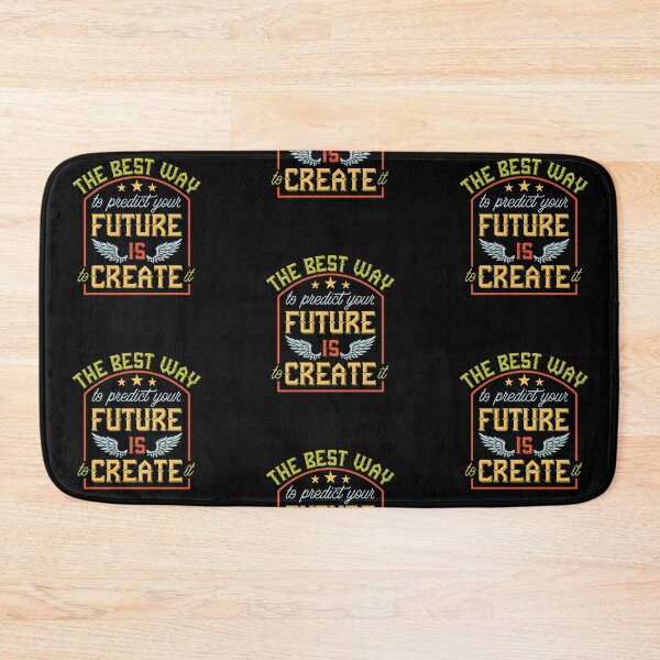 Item preview, The Best Way To Predict Your Future Is To Create It designed and sold by Sinfamous.