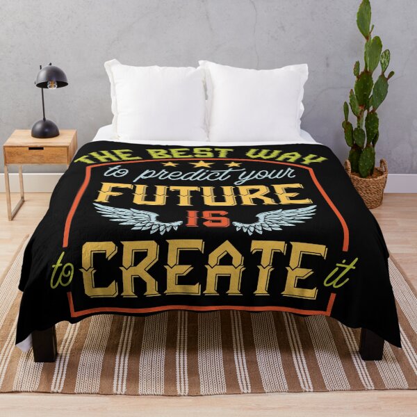Item preview, The Best Way To Predict Your Future Is To Create It designed and sold by Sinfamous.