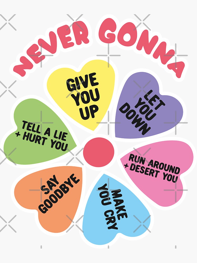 Never Gonna Give You Up Valentine Sticker By El Em Cee Redbubble 1815