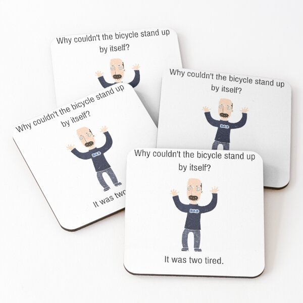 Item preview, Funny Dad Joke, Why Couldn't The Bicycle Stand Up By Itself? designed and sold by WhatTheWorld.