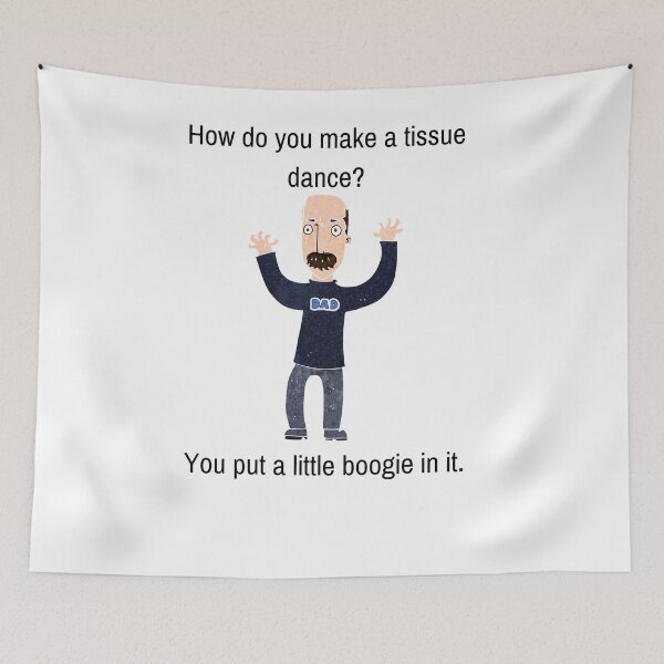 Item preview, Funny Dad Joke, How Do You Make a Tissue Dance? designed and sold by WhatTheWorld.