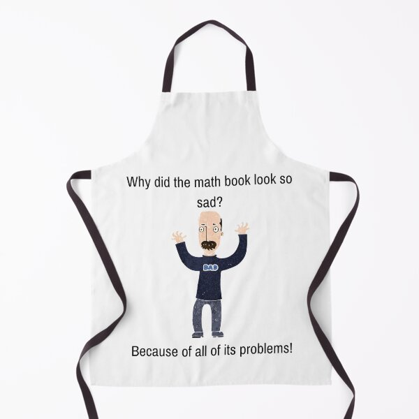 Item preview, Funny Dad Joke, Why Did The Math Book Look So Sad? designed and sold by WhatTheWorld.