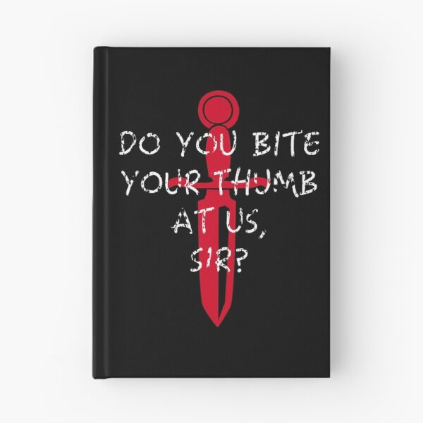 Item preview, Dramatic Do You Bite Your Thumb At Us Sir? Shakespeare Humor Design  designed and sold by funTTimes.