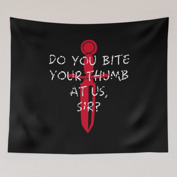 Item preview, Dramatic Do You Bite Your Thumb At Us Sir? Shakespeare Humor Design  designed and sold by funTTimes.