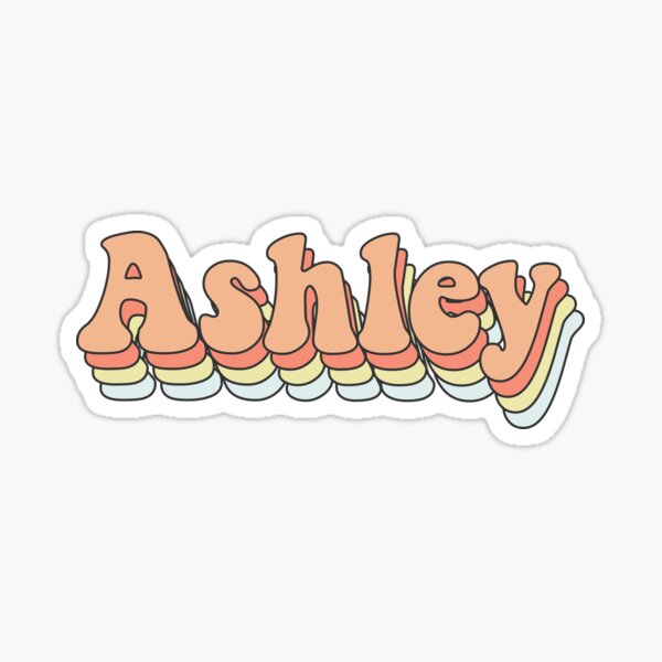 "Ashley - Custom Aesthetic Trendy Name" Sticker for Sale by jdotrdot712