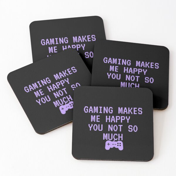 Item preview, Gaming Makes Me Happy You Not So Much  designed and sold by Gmaish.