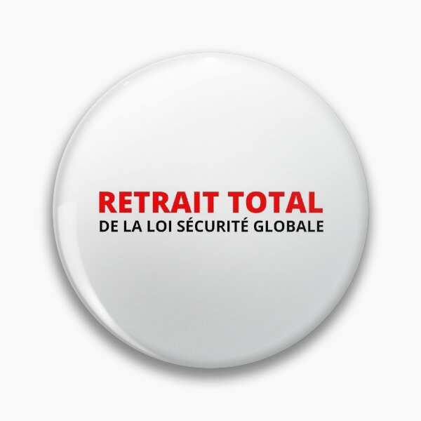 Item preview, RETRAIT TOTAL DE LA LOI SÉCURITÉ GLOBALE FRANCE PROTEST designed and sold by DoodlrMob.
