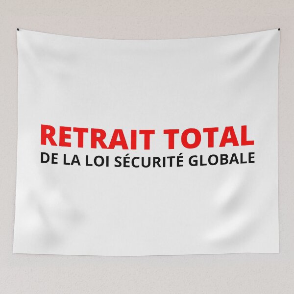 Aperçu de l'œuvre RETRAIT TOTAL DE LA LOI SÉCURITÉ GLOBALE FRANCE PROTEST créée et vendue par DoodlrMob.