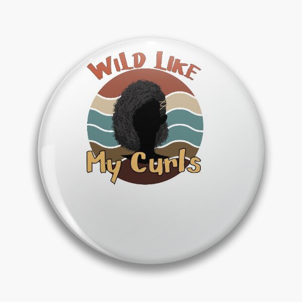 Item preview, Wild Like My Curls Curly Haired Retro designed and sold by Mytoonsquad.