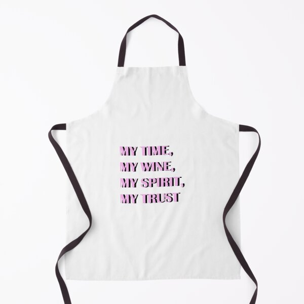 Item preview, My Time, My Wine, My Spirit, My Trust designed and sold by alexisnicolette.