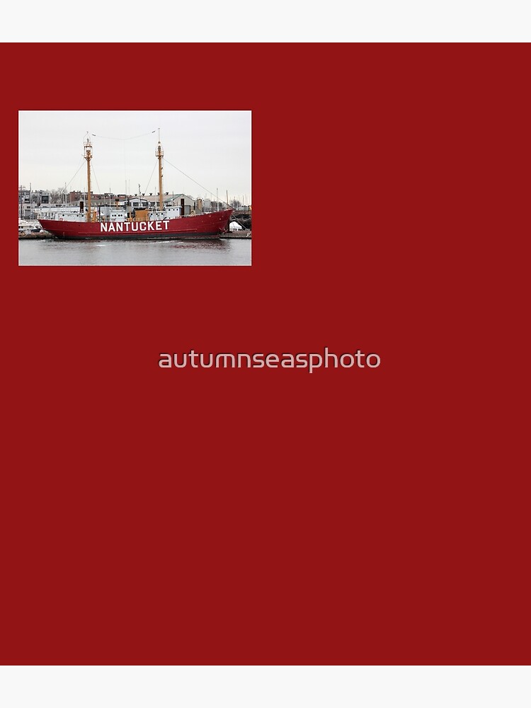 Lightship Nantucket (LV-112) - Boston, Massachusetts