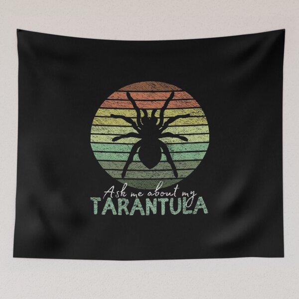 Item preview, Ask Me About My Tarantula designed and sold by Trickyy90.