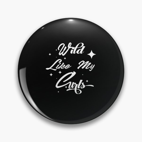 Item preview, Wild Like My Curls Curly Haired Funny designed and sold by Mytoonsquad.