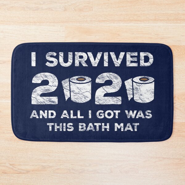 Item preview, I Survived 2020 And All I Got Was This Bath Mat designed and sold by d247.