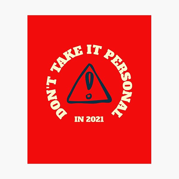 Item preview, Don't take it personal in 2021 designed and sold by fizi40.