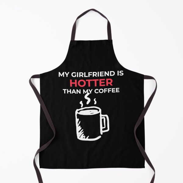Item preview, My Girlfriend Is Hotter Than My Coffee designed and sold by Wachi-A.