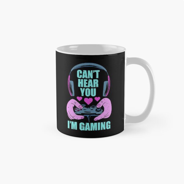 Item preview, Cant Hear You I'm Gaming - Online Gaming designed and sold by styleofpop.