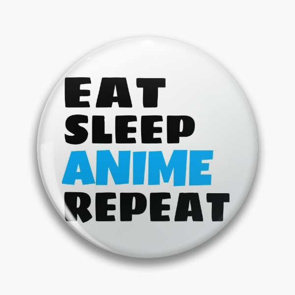 Artikelvorschau, ESSEN SIE SCHLAFEN ANIME WIEDERHOLEN, LUSTIGES GESCHENKHEMD. entworfen und verkauft von ASsi-Eve.