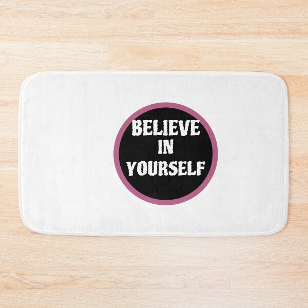 Item preview, BELIEVE IN YOURSELF designed and sold by TrinityGIRL.