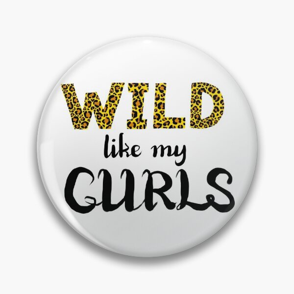 Item preview, WILD like my CURLS designed and sold by leiriin.