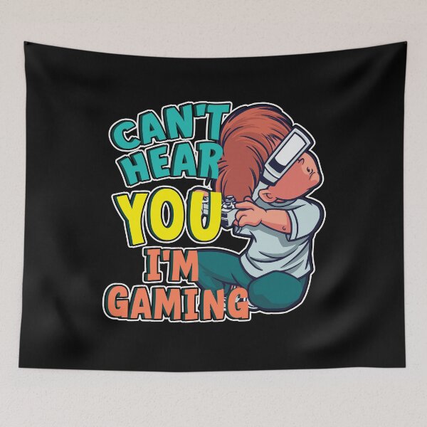 Item preview, Can't Hear You I'm Gaming - Online Gaming designed and sold by styleofpop.