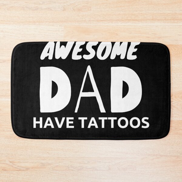 Item preview, Awesome Dad Have Tattoos designed and sold by sharifum9.