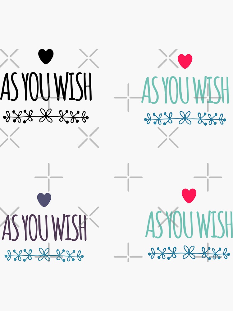 "As you wish. Sticker Pack" Sticker for Sale by AndArte Redbubble