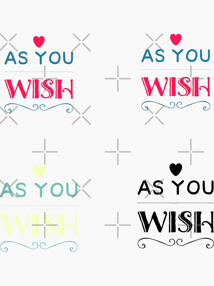 "As you wish. Sticker Pack" Sticker by AndArte Redbubble