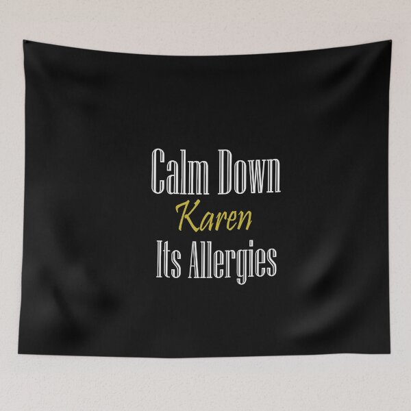 Item preview, Calm Down Karen It's Allergies Face Mask - Funny Karen Face Mask - Funny Face Mask - Reusable Mask - Washable Mask designed and sold by piscado.