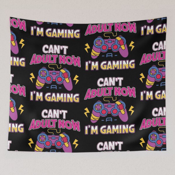 Item preview, Can't Adult Now I'm Gaming- Online Gaming designed and sold by styleofpop.