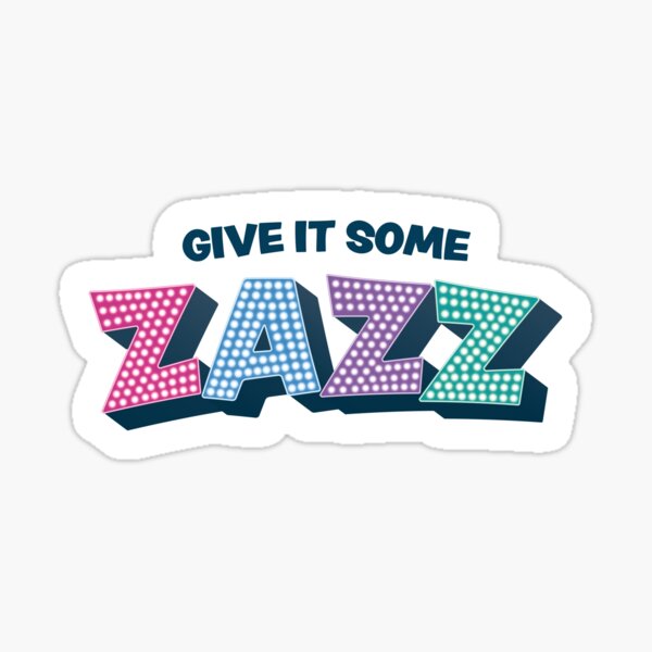Item preview, Give It Some Zazz - The PROM Musical designed and sold by reDesign Broadway.