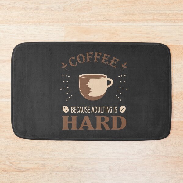 Item preview, Coffee Because Adulting is Hard  designed and sold by Marzuqi Che Rose.