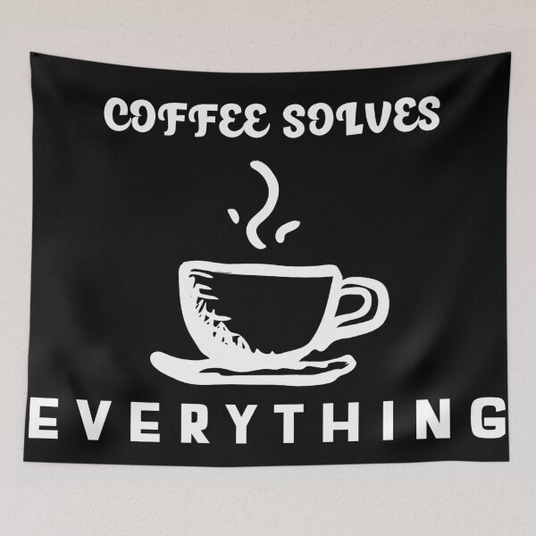 Item preview, Coffee Solves Everything designed and sold by YueHeng Creates ⭐⭐⭐⭐⭐.