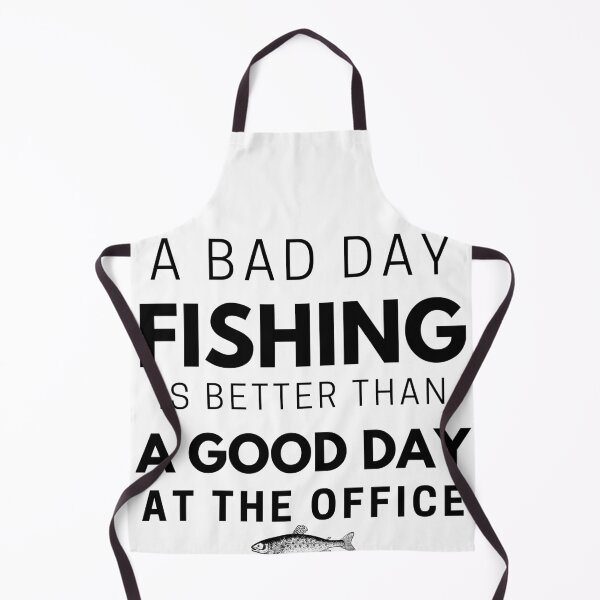 Item preview, A Bad Day Fishing Is Better Than A Good Day At The Office, Fishing quotes hhh, Gift designed and sold by GionaSophia.