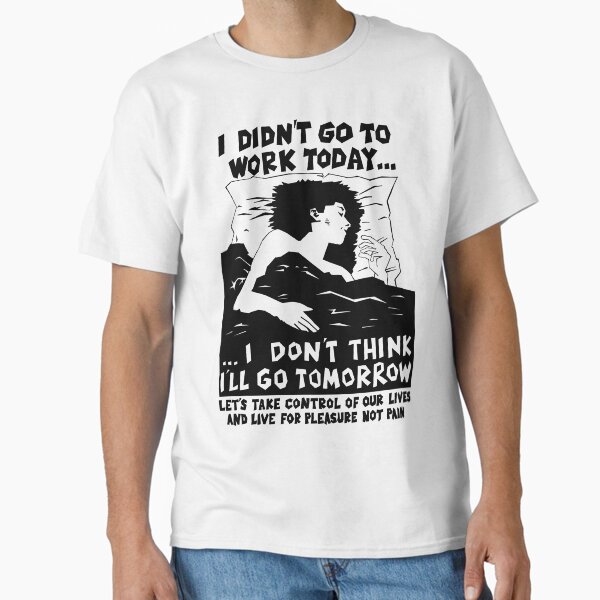 Item preview, "I Didn't Go To Work Today" poster designed and sold by PROPAGANDA POSTE.RS.